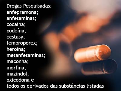 Drogas pesquisadas no exame toxicológico